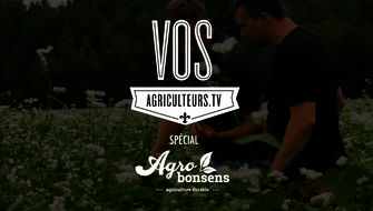 VosAgriculteurs.tv – Spécial Agrobonsens
